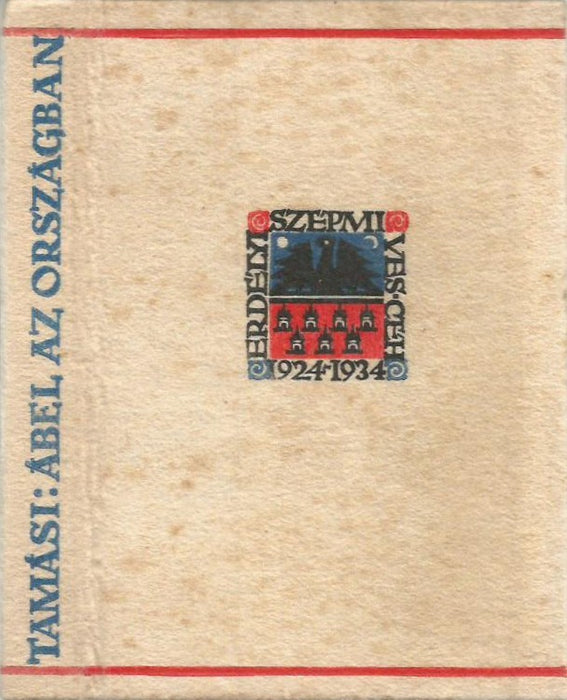 Ábel-trilógia: Ábel a rengetegben - Ábel az országban - Ábel Amerikában