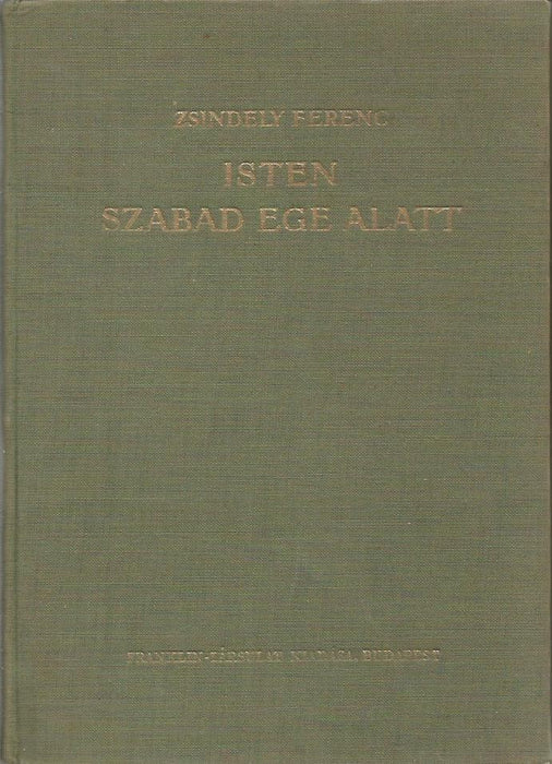 Isten szabad ege alatt