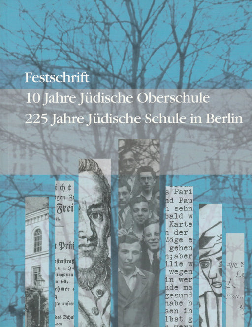 10 Jahre Jüdische Oberschule - 225 Jahre Jüdische Schule in Berlin - Oskola Antikvárium