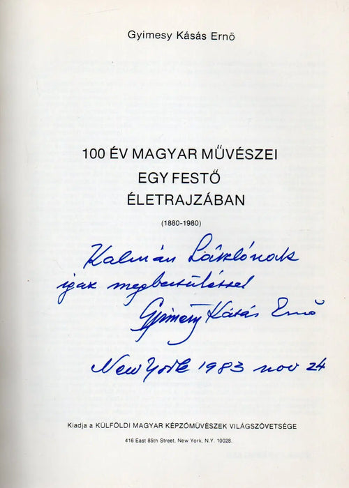 100 év magyar művészei egy festő életrajzában - Oskola Antikvárium