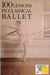 100 Lessons in Classical Ballet - Oskola Antikvárium