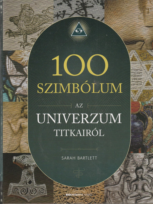100 szimbólum az univerzum titkairól - Oskola Antikvárium