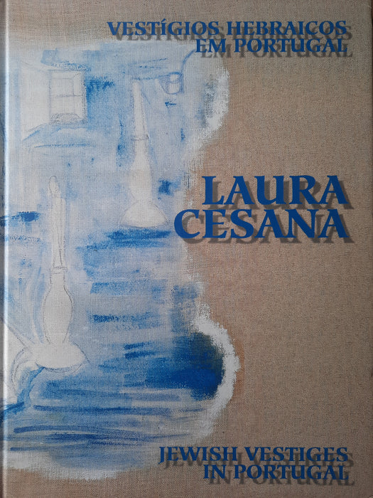 Vestígios Hebraicos em Portugal - Jewish Vestiges in Portugal