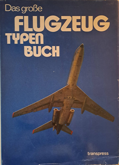 Das große Flugzeugtypenbuch