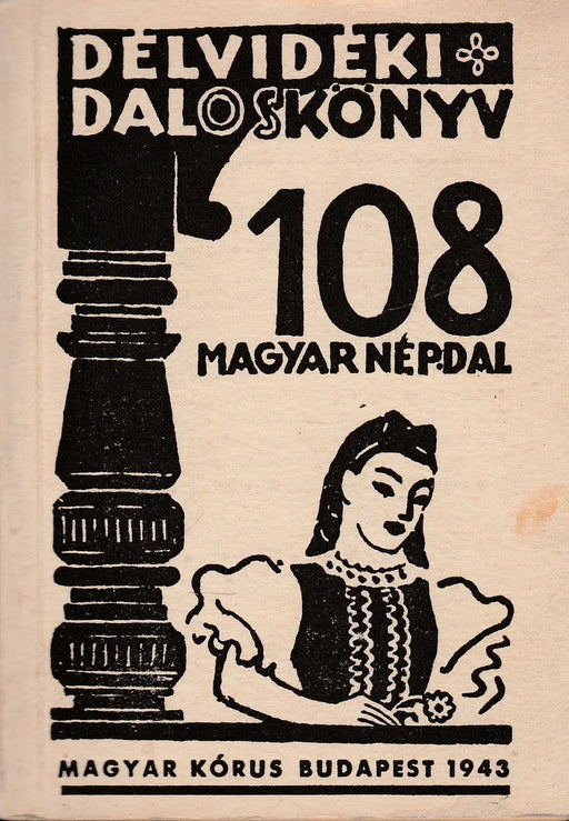 108 magyar népdal - Oskola Antikvárium