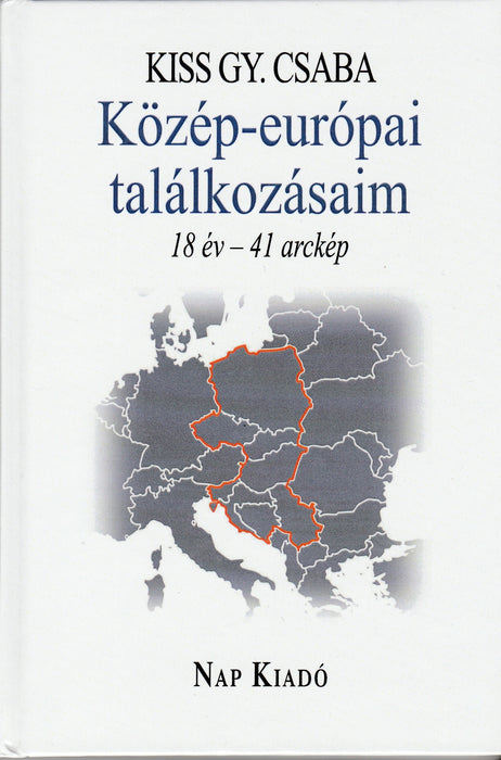 Közép-európai találkozásaim