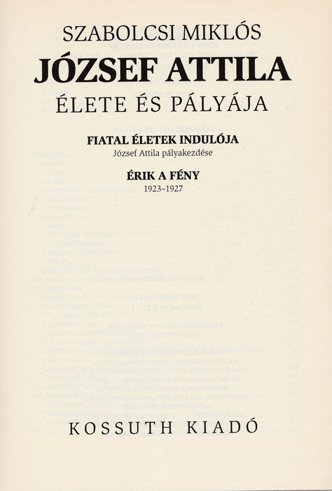 József Attila élete és pályája I-II.