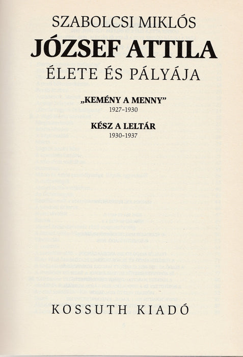 József Attila élete és pályája I-II.