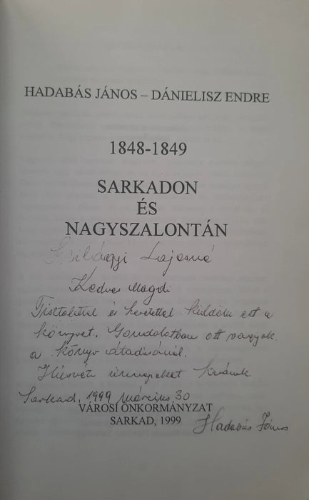 1848 - 1849 Sarkadon és Nagyszalontán - Oskola Antikvárium