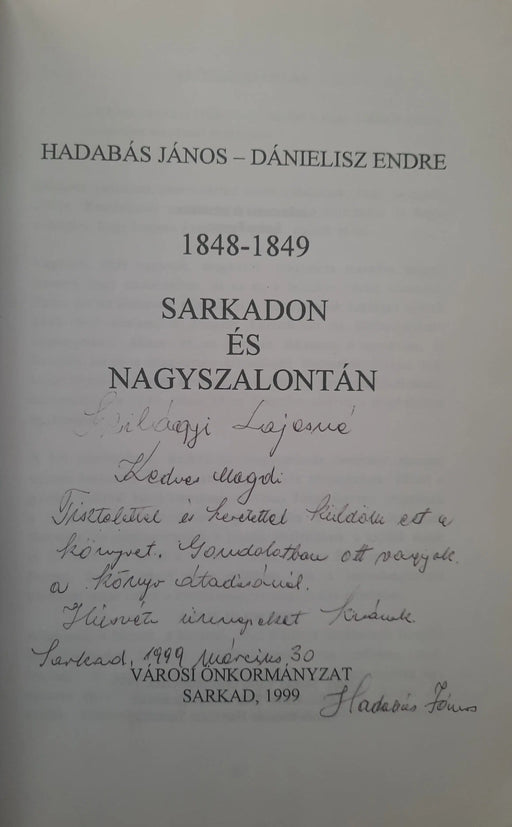 1848 - 1849 Sarkadon és Nagyszalontán - Oskola Antikvárium