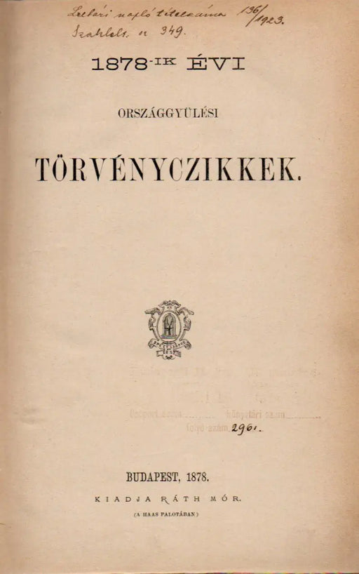 1878 - ik évi országgyűlési törvényczikkek - Oskola Antikvárium