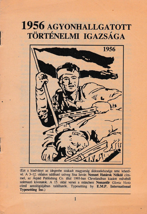 1956 agyonhallgatott történelmi igazsága - Oskola Antikvárium