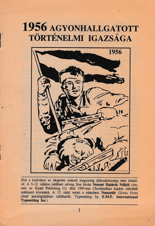 1956 agyonhallgatott történelmi igazsága - Oskola Antikvárium