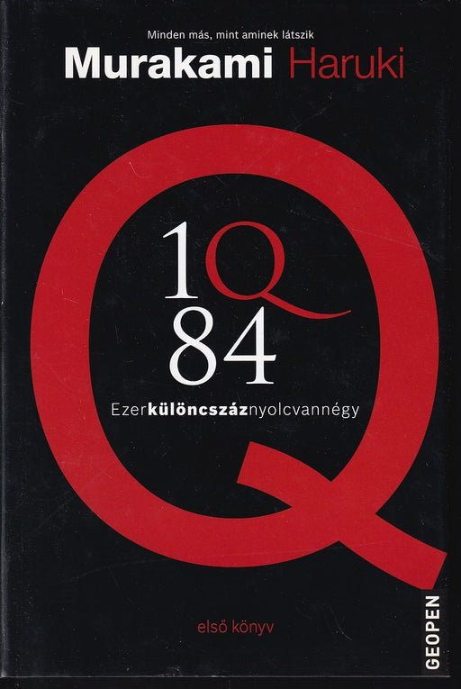1Q84 - Ezerkülöncszáznyolcvannégy