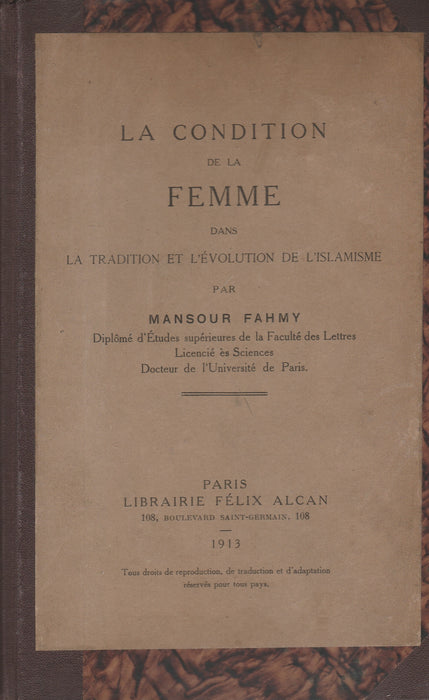 La condition de la Femme dans La Tradition et L'évolution de L'islamisme