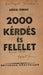 2000 kérdés és felelet - Oskola Antikvárium