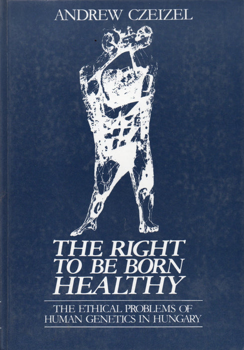 The Right to be Born Healthy