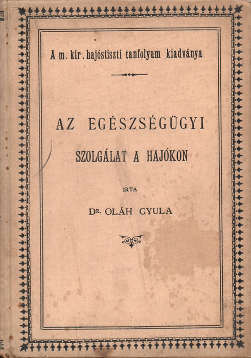 Az egészségügyi szolgálat a hajókon