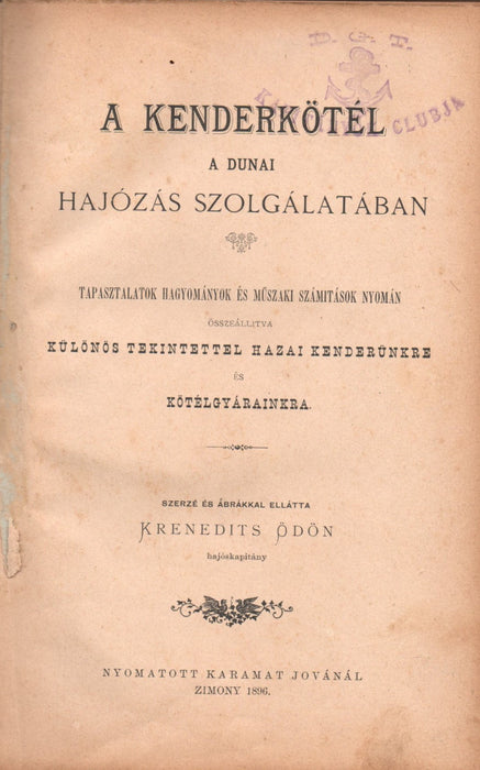 A kenderkötél a dunai hajózás szolgálatában