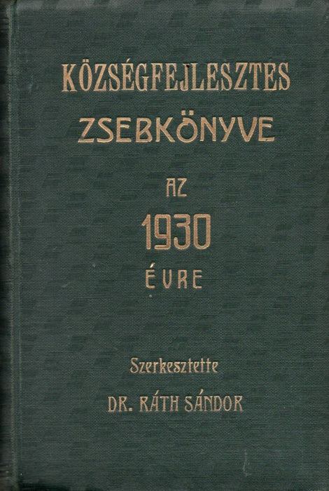 Községfejlesztés zsebkönyve az 1930. évre