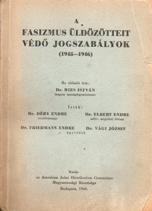 A fasizmus üldözötteit védő jogszabályok (1945-1946)