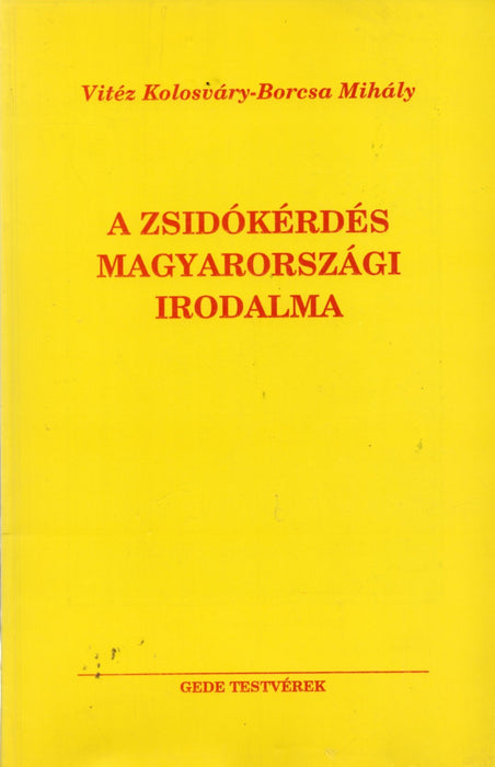 A zsidókérdés magyarországi irodalma