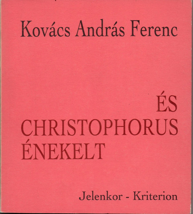 És Christophorus énekelt