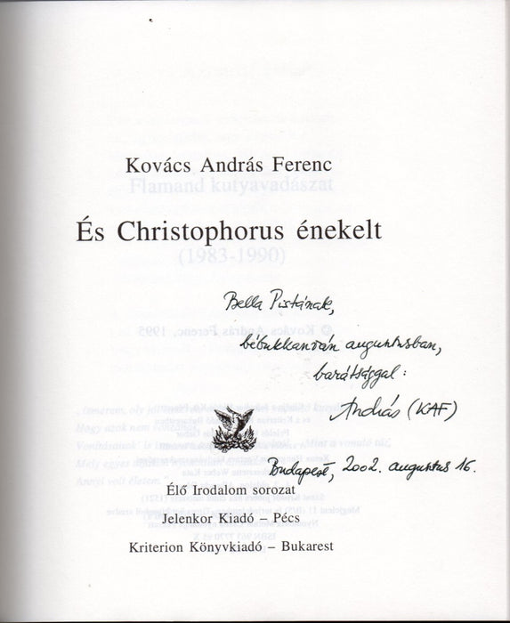 És Christophorus énekelt