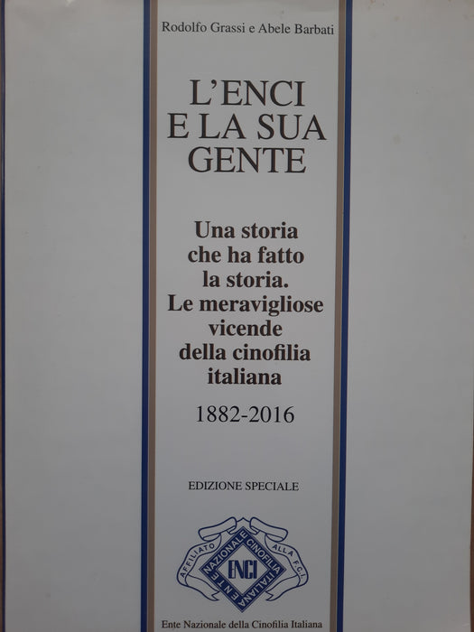 L'ENCI e la sua gente