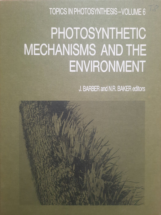 Photosynthetic Mechanisms and the Environment