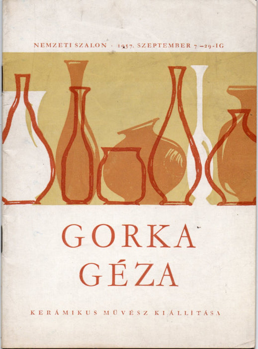 Gorka Géza keramikusművész kiállítása a Nemzeti Szalonban 1957