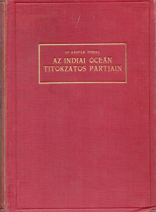 Az Indiai Oceán titokzatos partjain