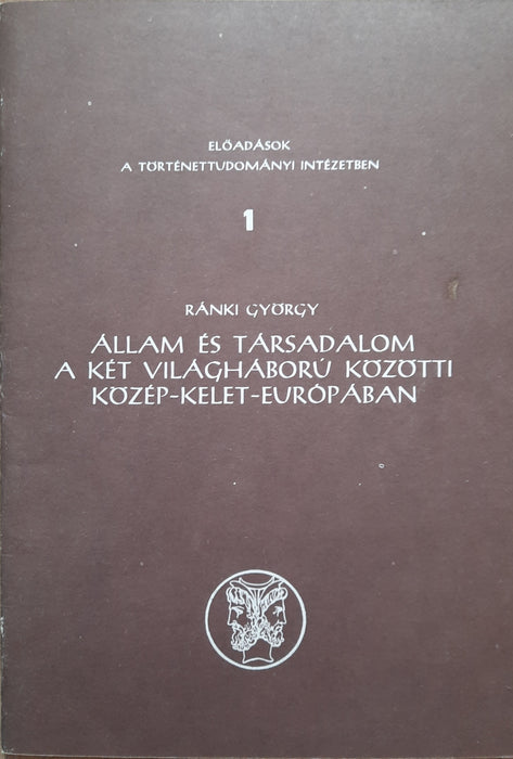 Állam és társadalom a két világháború közötti Közép-Kelet-Európában