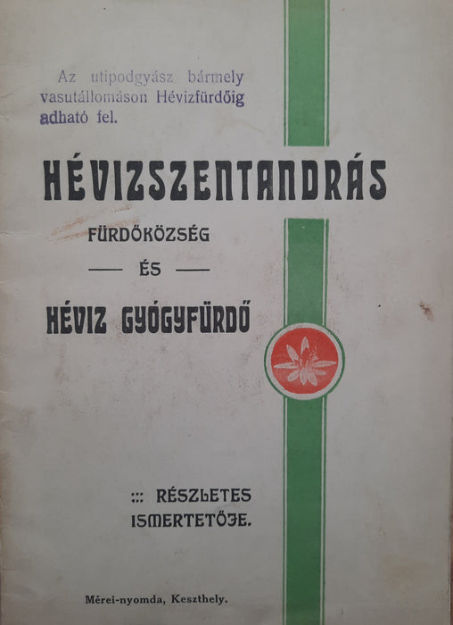 Hévizszentandrás fürdőközség és Héviz gyógyfürdő