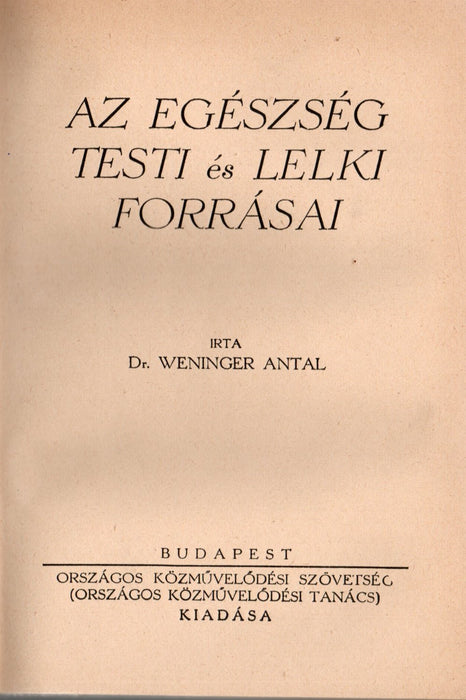 Az egészség testi és lelki forrásai