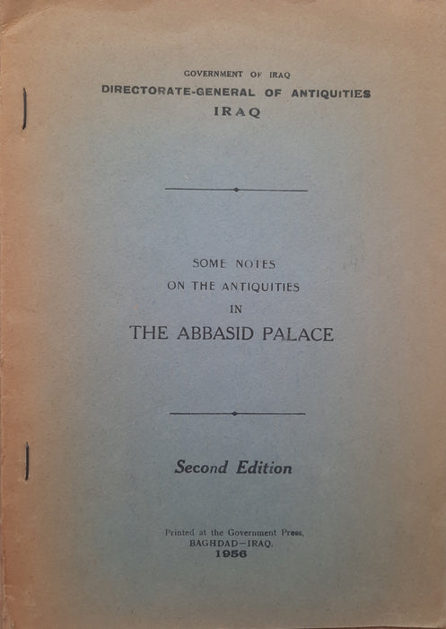 Some Notes on the Antiquities in The Abbasid Palace