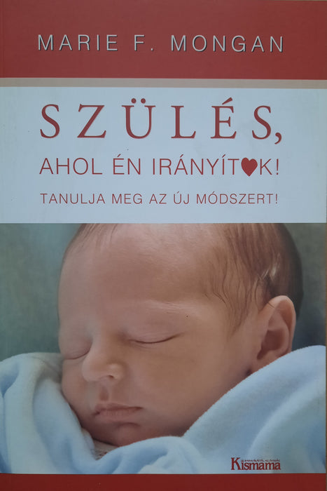 Szülés, ahol én irányítok!