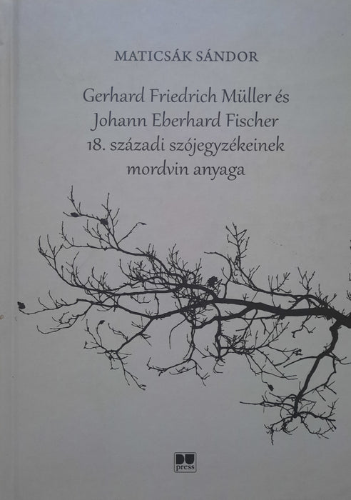 Gerhard Friedrich Müller és Johann Eberhard Fischer 18. századi szójegyzékeinek mordvin anyaga