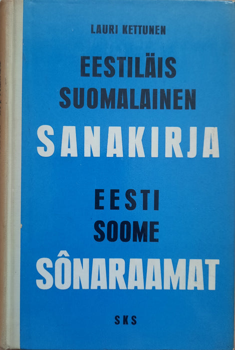 Eestiläis-Suomalainen Sanakirja - Eesti-Soome Sõnaraamat