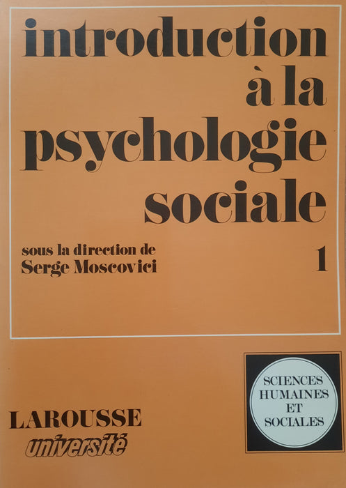 Introduction á la psychologie sociale 1.