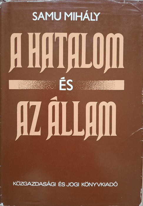 A hatalom és az állam