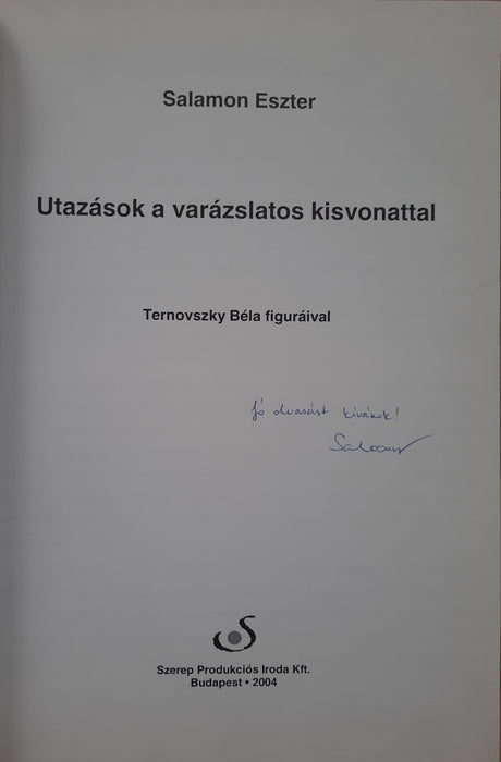 Utazások a varázslatos kisvonattal