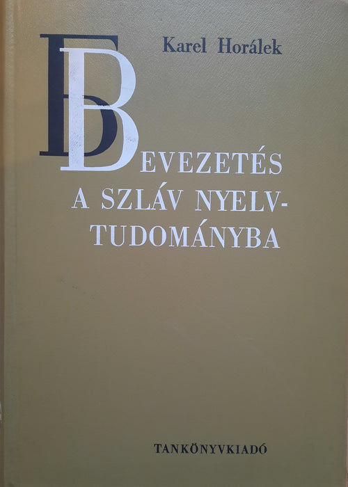 Bevezetés a szláv nyelvtudományba