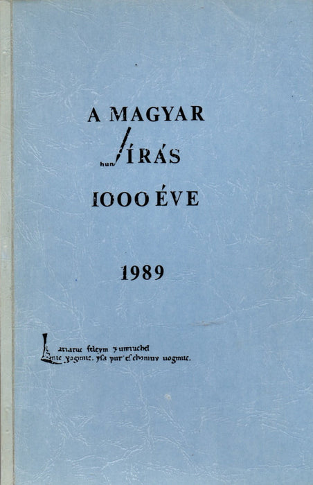 A magyar írás 1000 éve