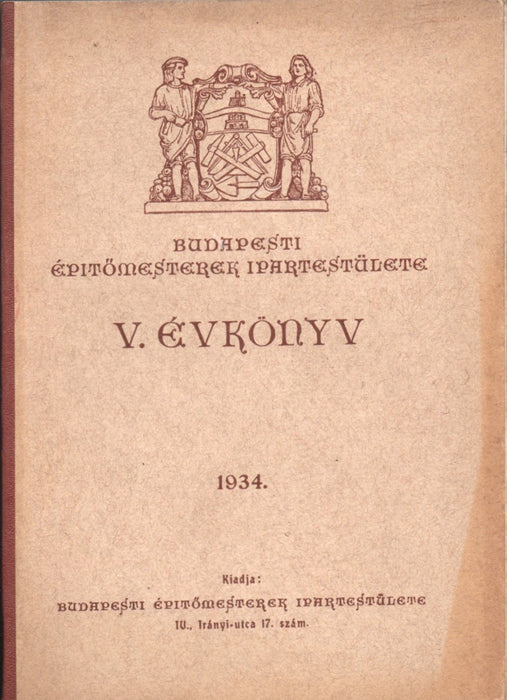 Budapesti Építőmesterek Ipartestülete V. évkönyv