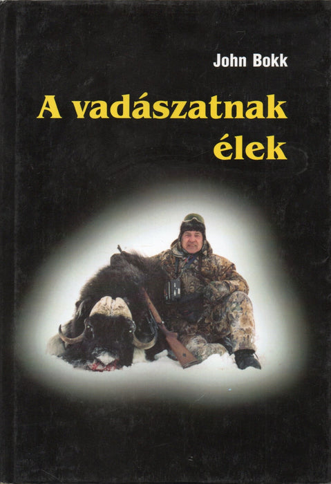 A vadászatnak élek