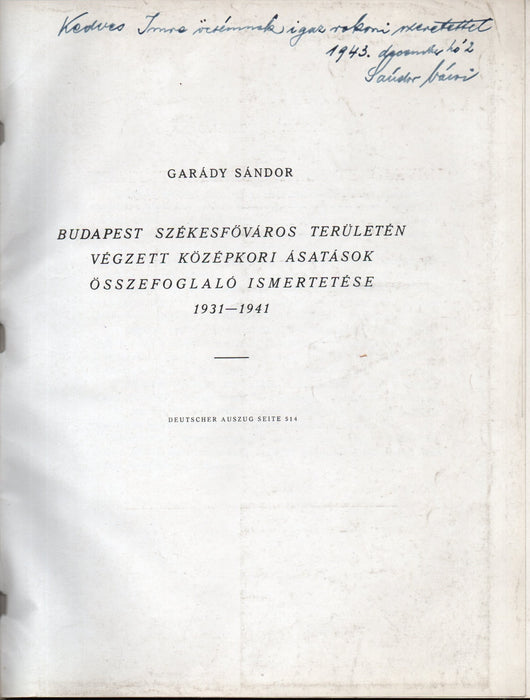 Budapest székesfőváros területén végzett középkori ásatások összefoglaló ismertetése 1931-1941