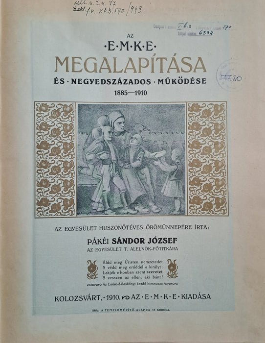 Az EMKE megalapítása és negyedszázados működése 1885-1910