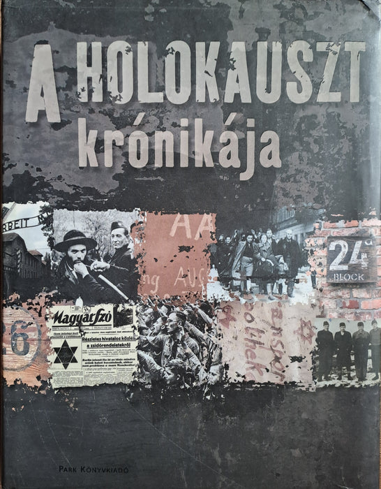 A holokauszt krónikája