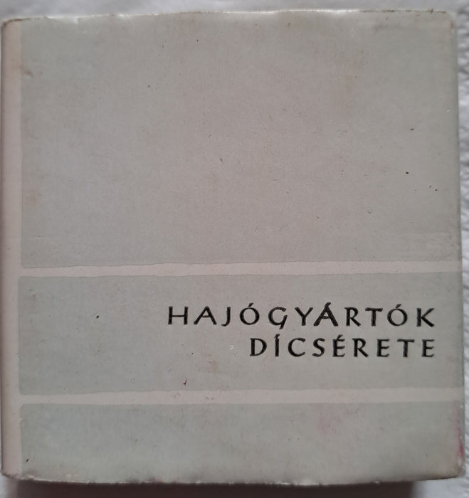 Hajógyártók dicsérete